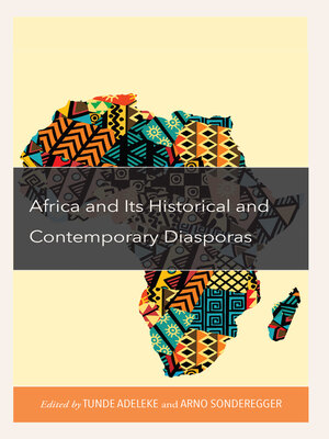 cover image of Africa and its Historical and Contemporary Diasporas